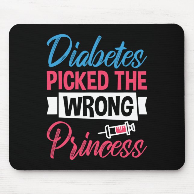 Diabetes Picked The Wrong Princess Mouse Pad (Front)