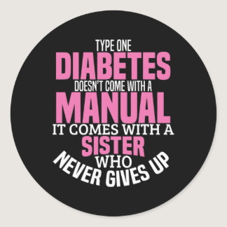 Diabetes Sister Type 1 T1D Diabetic Awareness Wome Classic Round Sticker