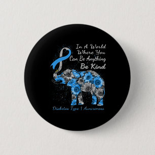 Diabetes Type 1 Awareness Sunflower Elephant Be Ki Button