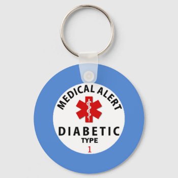 Diabetes Type 1 Keychain by Bubbleprint at Zazzle