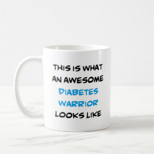 diabetes warrior, awesome coffee mug
