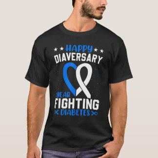 Diabetes Warrior  Happy Diaversary Diabetes Awaren T-Shirt