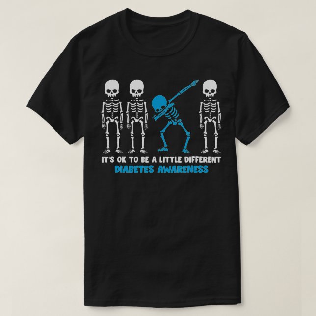 Diabetes Warrior Mom awareness Gift It's Ok To Be  T-Shirt (Design Front)