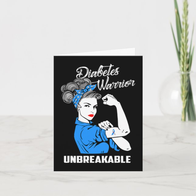 Diabetes Warrior Unbreakable  Diabetes Awareness G Card (Front)