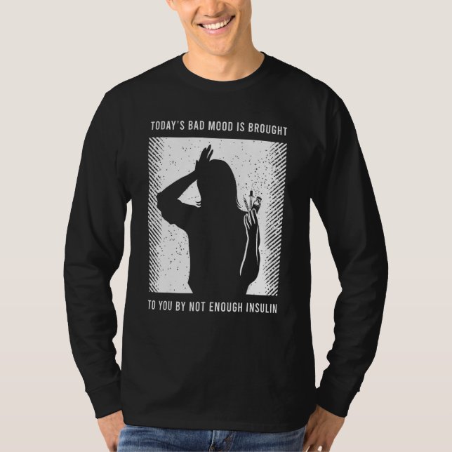 Diabetic Awareness Saying T-Shirt (Front)