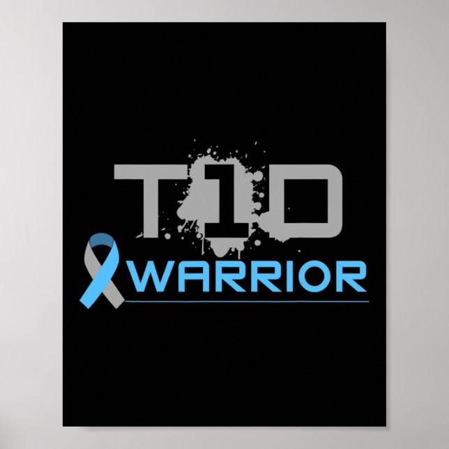 Diabetic - Fun Type 1 Diabetes Awareness T1d  Poster (Front)