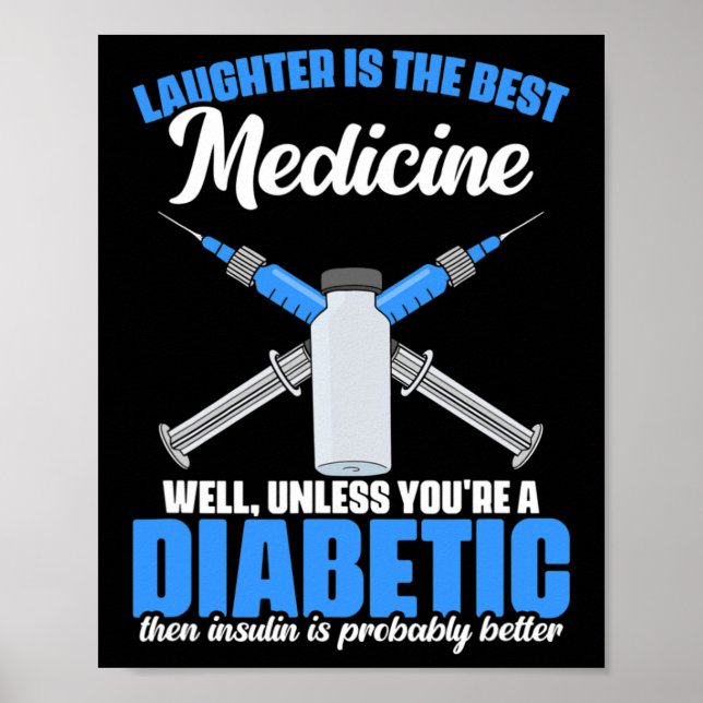 Diabetic Insulin Diabetes Warrior Diabetes Awarene Poster (Front)