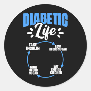 Diabetic Life Diabetes Warrior Diabetes Awareness Classic Round Sticker