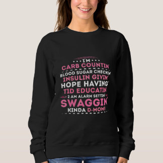 Diabetic Mom Type 1 Diabetes Awareness Support Sweatshirt