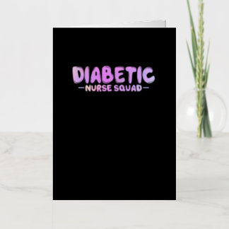 Diabetic Nurse Squad Funny Insulin Nursing Foil Greeting Card