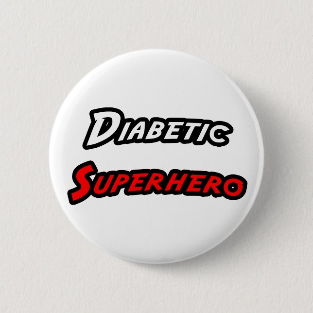 Diabetic Superhero Button (Front)