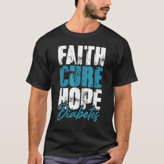Diabetic Warrior Mom Faith Cure Hope Diabetes Awar T-Shirt