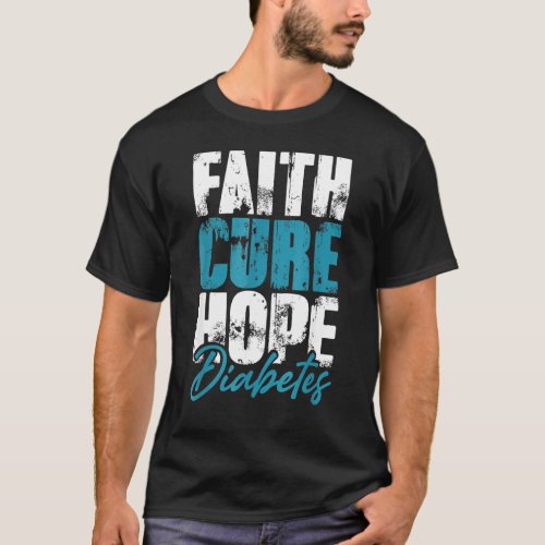 Diabetic Warrior Mom Faith Cure Hope Diabetes Awar T_Shirt