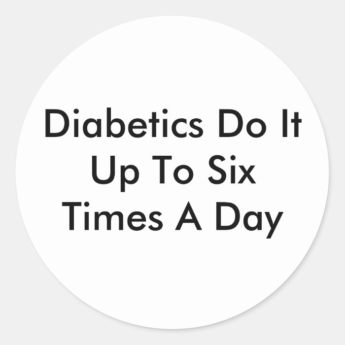 Diabetics Do It Stickers