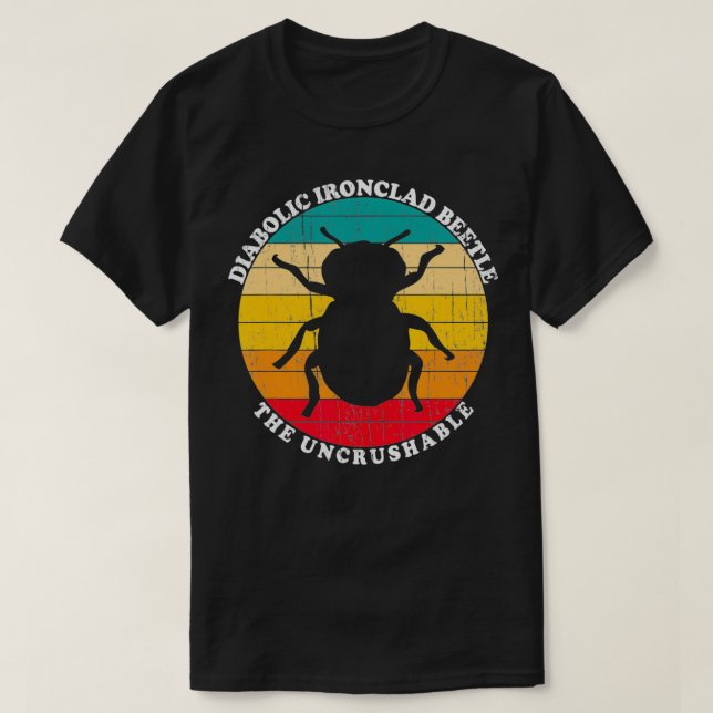 Diabolic Ironclad Beetle Uncrushable  Science Gift T-Shirt (Design Front)