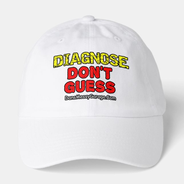 Diagnose. Don't Guess Hat (Front)