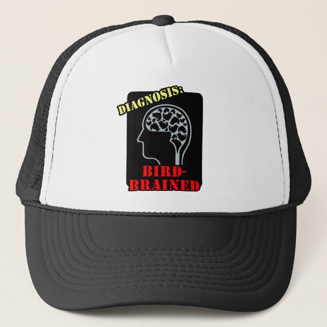 Diagnosis: Bird-Brained Trucker Hat (Front)