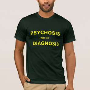 Diagnosis T-Shirt