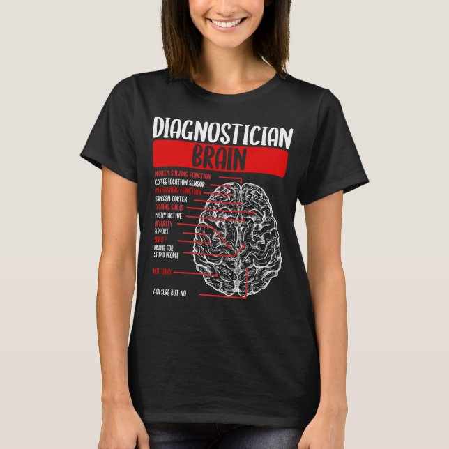 Diagnostician Brain Educational Diagnostician T-Shirt (Front)