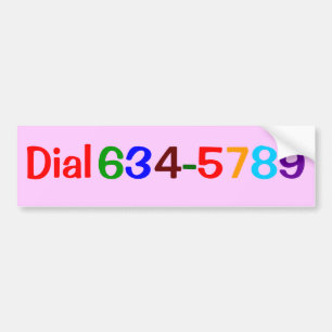 Dial 634-5789 bumper sticker