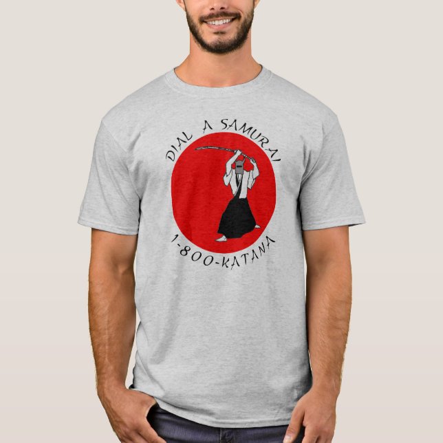Dial a Samurai Tshirt (Front)