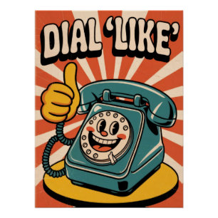 "Dial 'Like'" Vintage Pop Art Phone with Thumbs Up Poster
