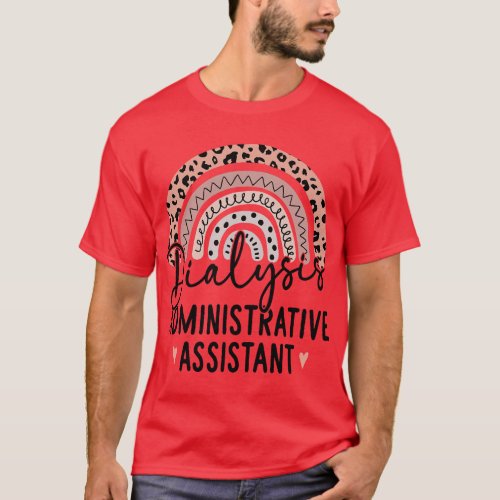 Dialysis Administrative Assistant Nephrology Nurse T_Shirt