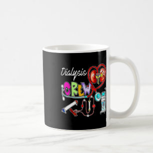 Dialysis Crew Stethoscope Heart Kidney Nephrology Coffee Mug