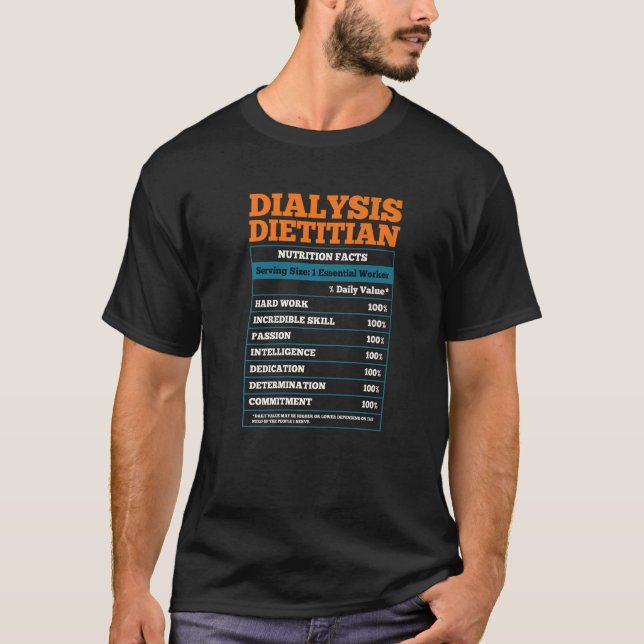 Dialysis Dietitian Diet Medical Nutrition Dietetic T-Shirt (Front)