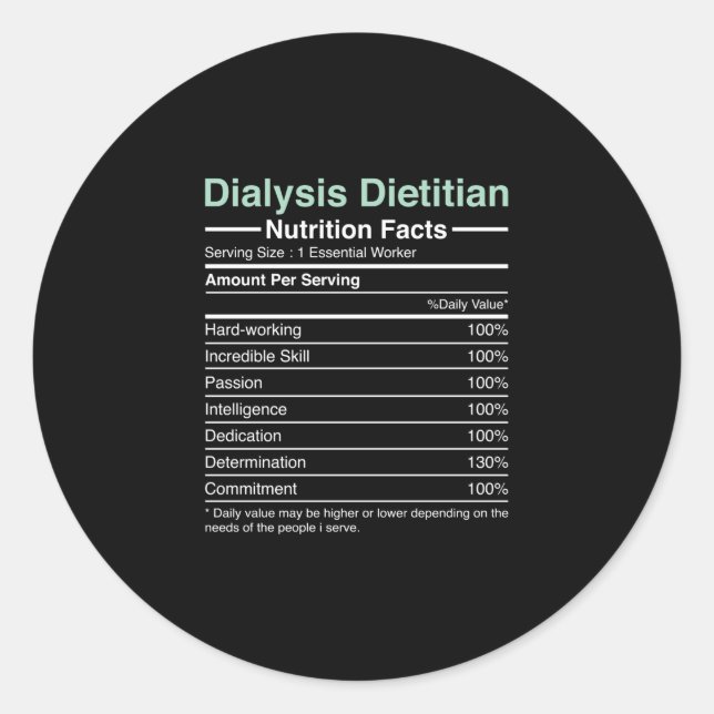Dialysis Dietitian Nutrition Facts - Nephrology Classic Round Sticker (Front)