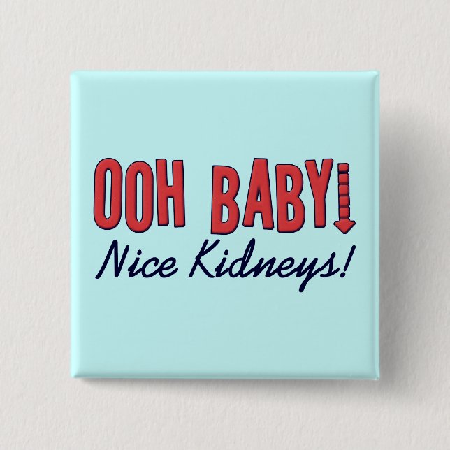 Dialysis Humor Gifts & T-shirts Pinback Button (Front)