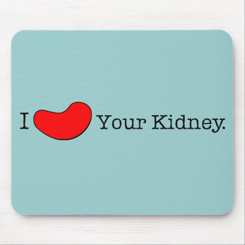 Dialysis Humor T_shirts Gifts Mouse Pad