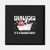 Dialysis It's A Blood Bath A Funny Dialysis Patien