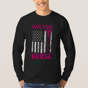 Dialysis Nurse American Flag Dialysis Technician T-Shirt