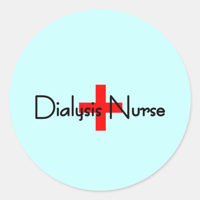 Dialysis Nurse Classic Round Sticker (Front)