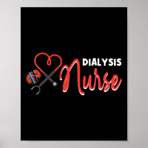 Dialysis Nurse Gifts For Technician Heart Nephrolo Poster