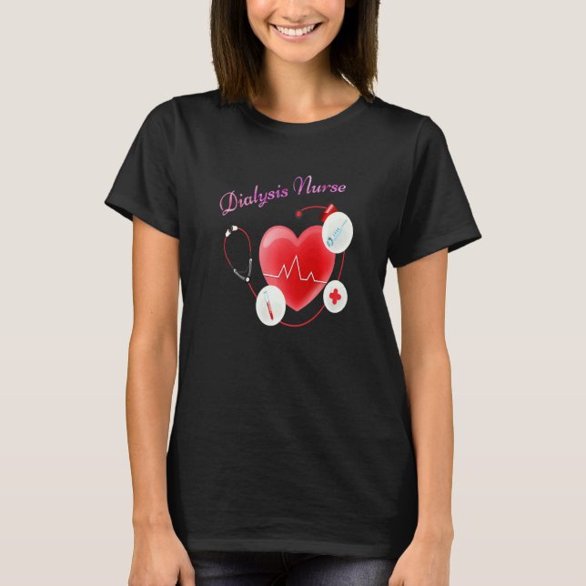 Dialysis Nurse Heartbeat Heart Nephrology Tech   T-Shirt (Front)