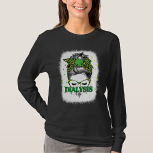 Dialysis Nurse Life Messy Bun Leopard Bleached Pat T-Shirt