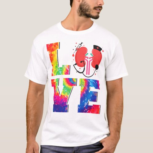 Dialysis Nurse Love Tie Dye T_Shirt