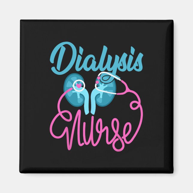 Dialysis Nurse Nephrology Nursing Team Dialysis Te Magnet (Front)