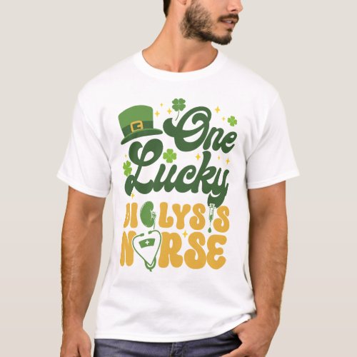 Dialysis Nurse One Lucky Dialysis Nurse St T_Shirt