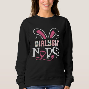 Dialysis Nurse Stethoscope Bunny Ears Love Rabbit Sweatshirt