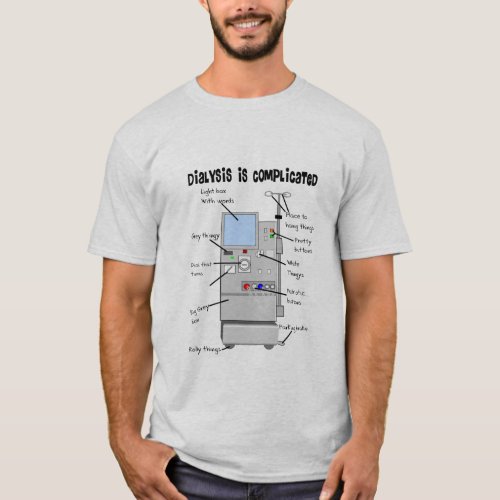 Dialysis NurseTech Funny Gifts T_Shirt