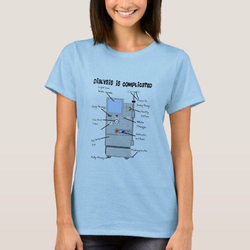 Dialysis NurseTech Funny Gifts T_Shirt