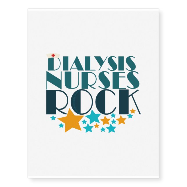 Dialysis Nurses Rock Temporary Tattoos (Front)