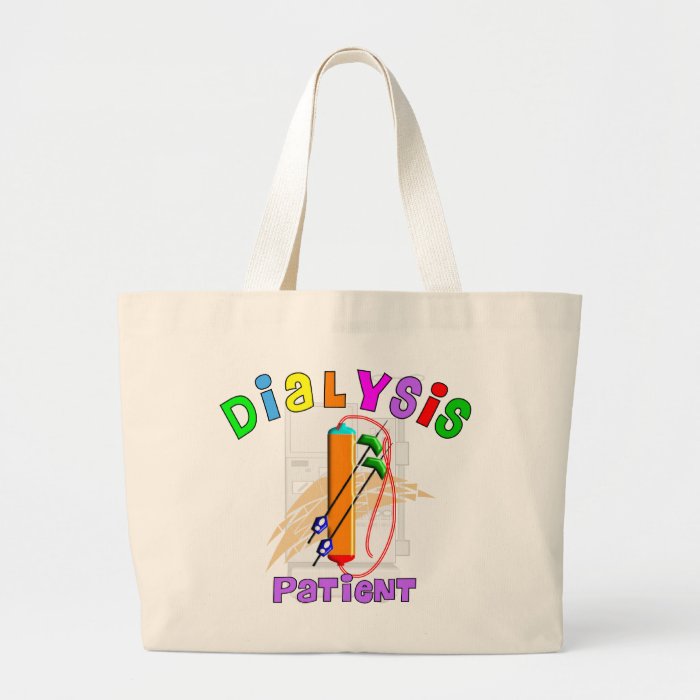 Dialysis Patient T Shirts and Gifts Bag