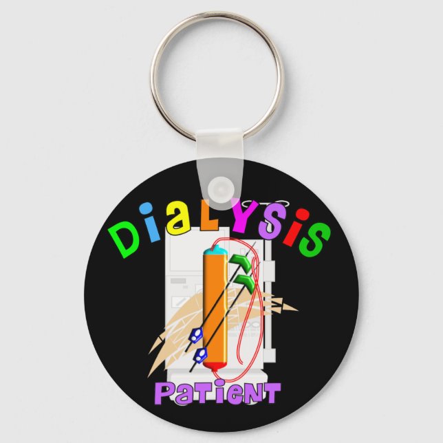 Dialysis Patient T-Shirts and Gifts Keychain (Front)