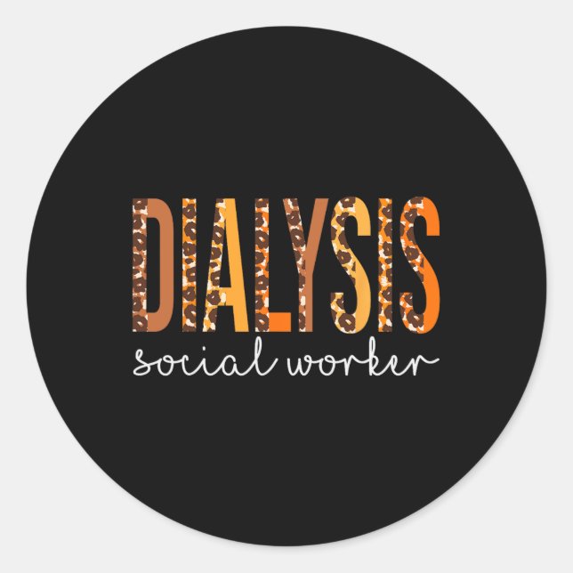 Dialysis Social Worker Leopard Fall Autumn Thanksg Classic Round Sticker (Front)