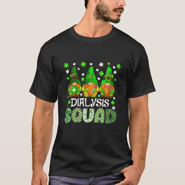 Dialysis Squad Gnomies St Patricks Day Nurse T-Shirt (Front)