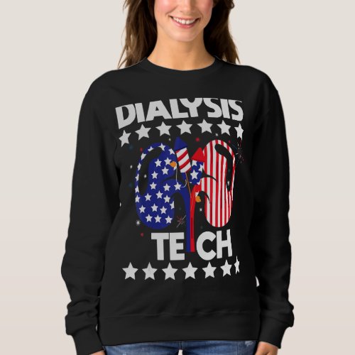 Dialysis Tech 4th Of July American Flag Stethoscop Sweatshirt